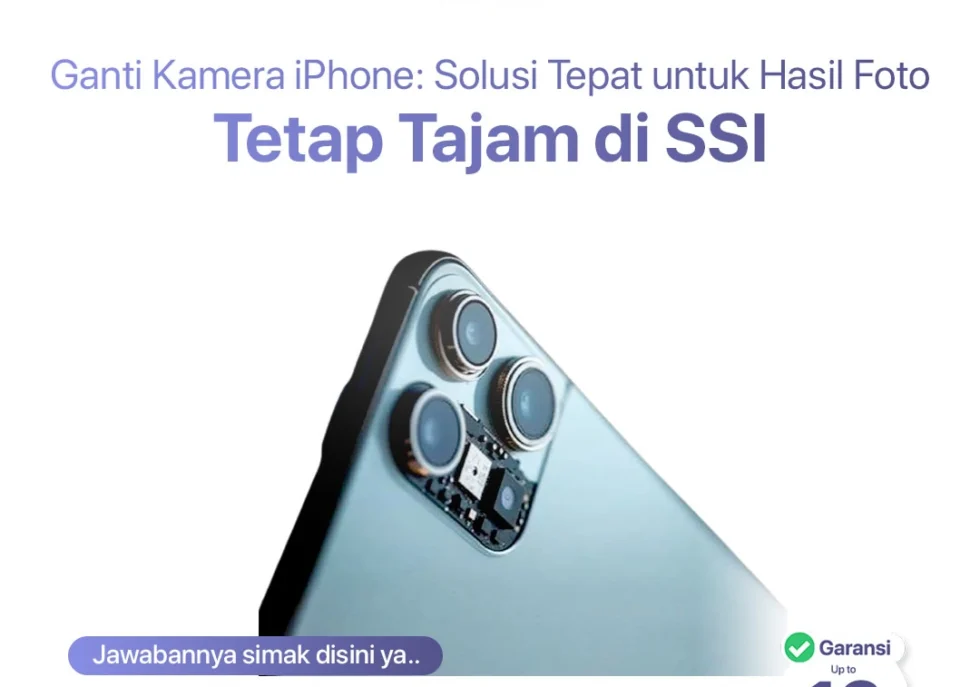 Ganti Kamera iPhone: Solusi Tepat untuk Hasil Foto Tetap Tajam di SSI