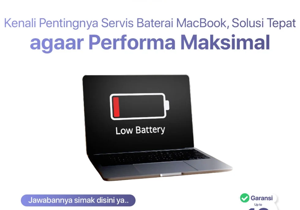 Kenali Pentingnya Servis Baterai MacBook, Solusi Tepat agar Performa Maksimal