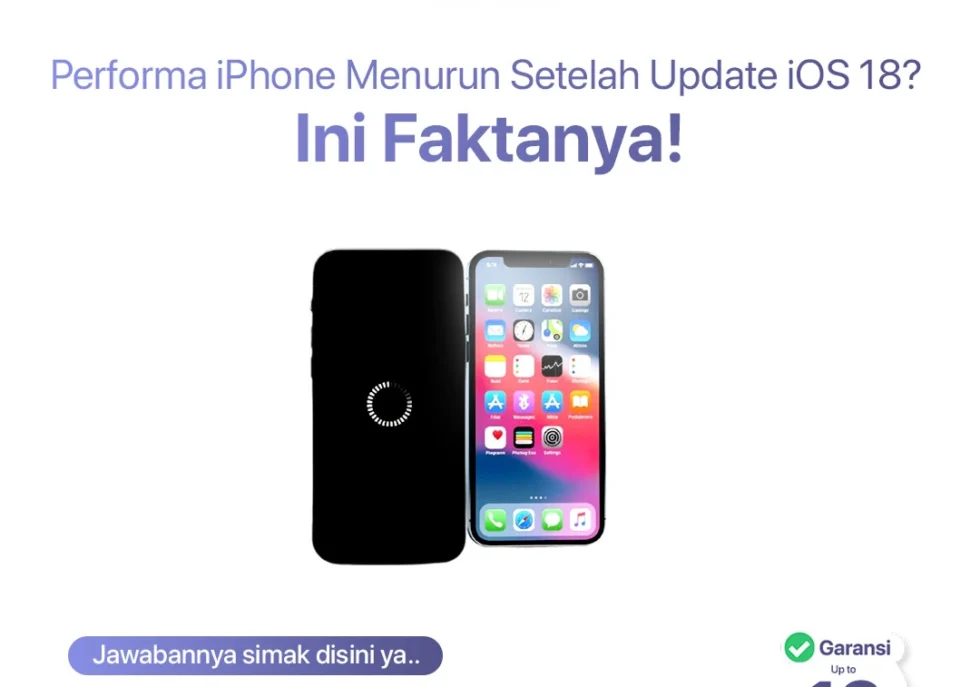Performa iPhone Menurun Setelah Update iOS 18? Ini Faktanya!