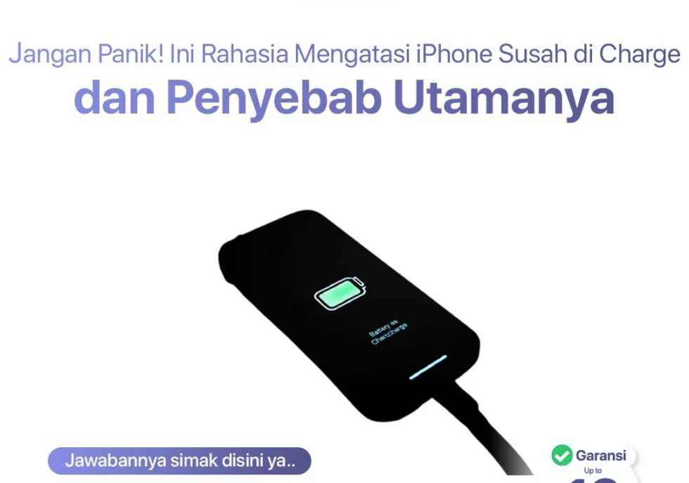 Jangan Panik! Ini Rahasia Mengatasi iPhone Susah di Charge dan Penyebab Utamanya
