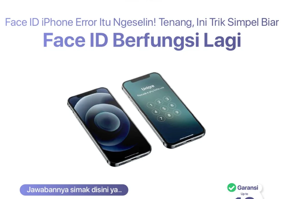 Face ID iPhone Error Itu Ngeselin! Tenang, Ini Trik Simpel Biar Face ID Berfungsi Lagi